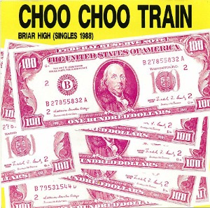 Choo Choo Train – Briar High
