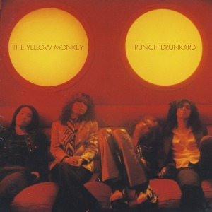 (J-Rock)The Yellow Monkey – Punch Drunkard (digi)