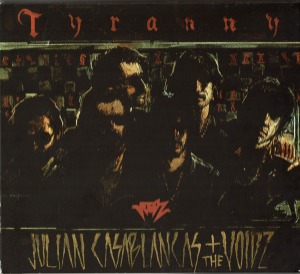 Julian Casablancas+The Voidz – Tyranny (digi)