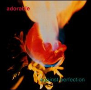Adorable – Against Perfection