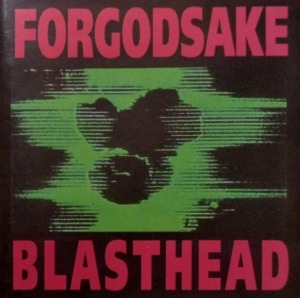 Forgodsake – Blasthead