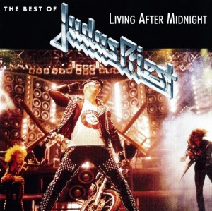 Judas Priest – Living After Midnight: The Best Of The Metal Gods