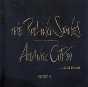 The Rolling Stones – Atlantic City &#039;89... and more (bootlteg)