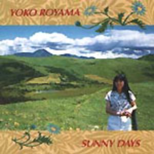 (J-Rock)Yoko Royama – Sunny Days