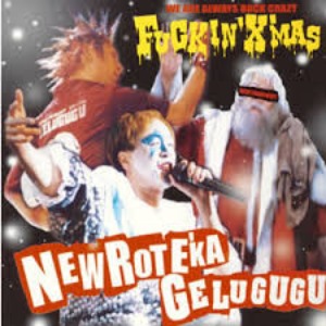 (J-Rock)New Rote&#039;ka / Gelugugu – Fuckin&#039;X&#039;Mas