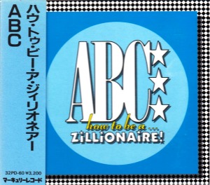 ABC – How To Be A Zillionaire!