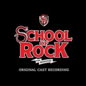 O.S.T. - School Of Rock: The Musical