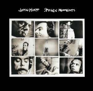 John Hiatt – Stolen Moments