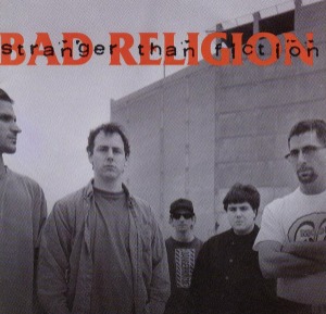 Bad Religion – Stranger Than Fiction
