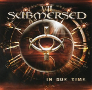 Submersed – In Due Time