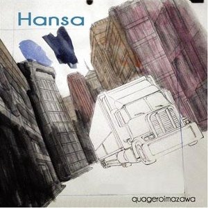 (J-Pop)Quagero Imazawa - Hansa