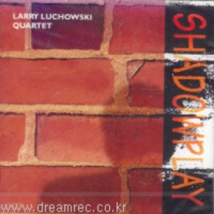 Larry Luchowski - Shadowplay