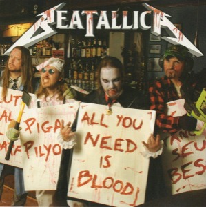Beatallica – All You Need Is Blood