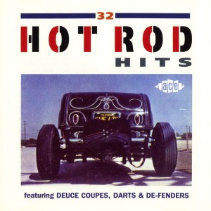 V.A. - 32 Hot Rod Hits