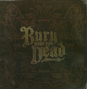 Bury Your Dead – Beauty And The Breakdown