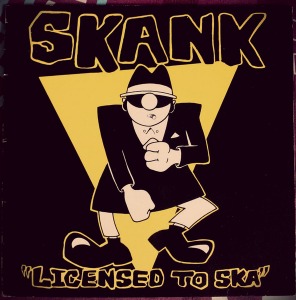 V.A. - Skank-Licensed To Ska!
