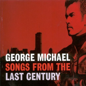 George Michael – Songs From The Last Century