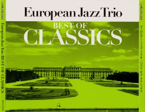 European Jazz Trio – Best Of Classics (2cd)