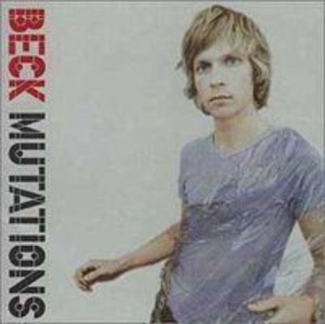 Beck - Mutations (SHM CD)