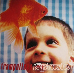 The Trampolines – Splash