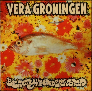 V.A. - Vera Groningen - Beauty In The Underworld
