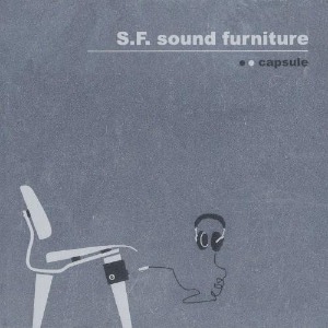 (J-Pop)Capsule – S.F. Sound Furniture