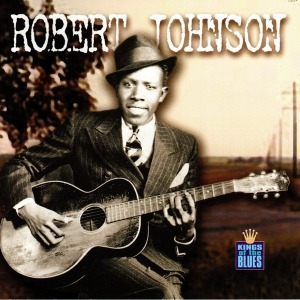 Robert Johnson – Kings Of The Blues