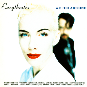 Eurythmics – We Too Are One