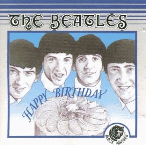 The Beatles – Happy Birthday (bootleg)