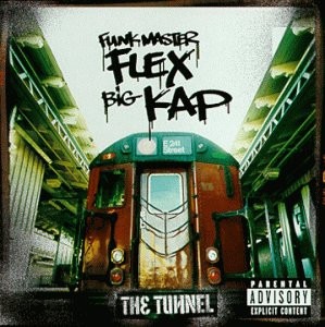 Funkmaster Flex &amp; Big Kap – The Tunnel