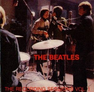 The Beatles – The Recording Sessions Vol. 1 (bootleg)