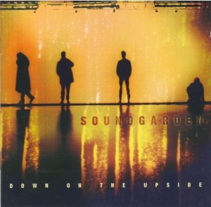 Soundgarden - Down On The Upside (digi)