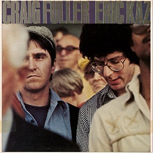 (Ring)Craig Fuller / Eric Kaz – S/T (Expanded Edition)