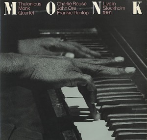 Thelonious Monk Quartet – Live In Stockholm 1961 (2cd)