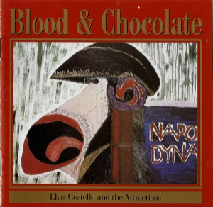 Elvis Costello And The Attractions – Blood &amp; Chocolate
