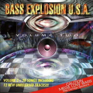 V.A. - Bass Explosion U.S.A. Volume Two
