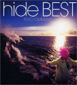 (J-Rock)Hide – Hide Best 〜Psychommunity〜