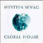 Oystein Sevag - Global House