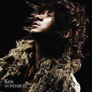 (J-Pop)Ken - In Physical (CD+DVD)