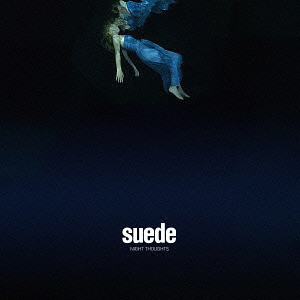 Suede - Night Thoughts (미)