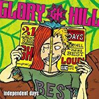 (J-Pop)Glory Hill - Independent Days 