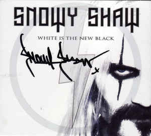 Snowy Shaw - White Is The New Black (미)