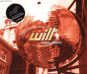 Wilt - Radio Disco