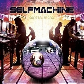 Selfmachine - Societal Arcade (미)